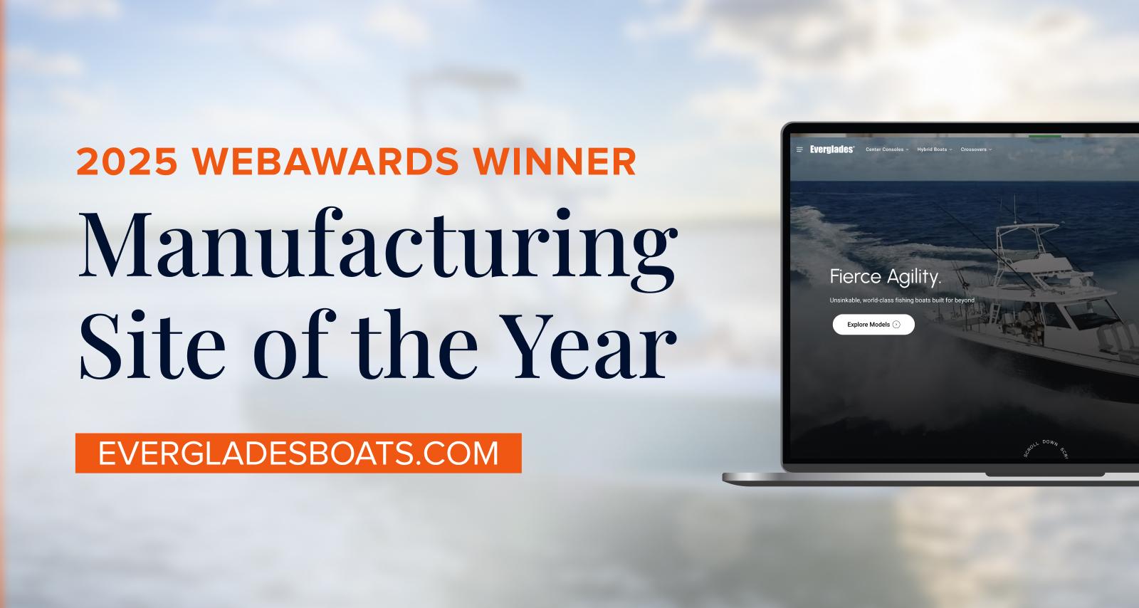2025 WebAwards Winner Manufacturing Site of the Year Everglades Boats