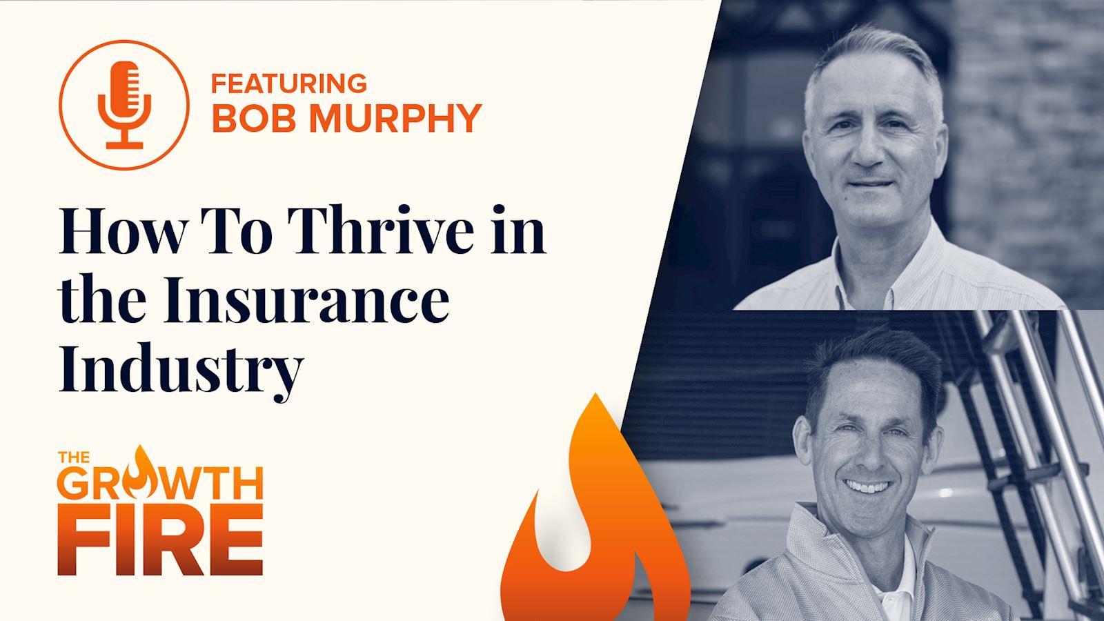 How To Thrive in the Insurance Industry
