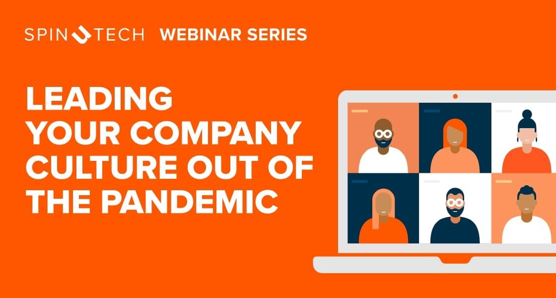 Leading Your Company Culture Out of the Pandemic